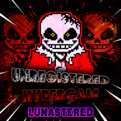 Unregistered Hypercam [Lunastered]
