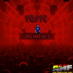 Toste Goes Hard Vol. 5