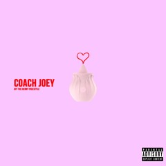 Coach Joey - Off The Henny Freestyle