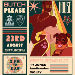 IamBrandon - Butch Please - JackHammer - 8.23.25
