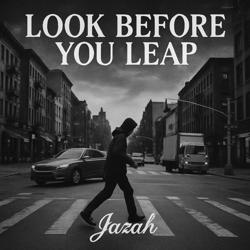 Look Before You Leap
