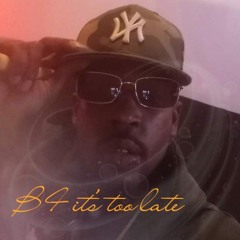 B4 it's too late - OneNation Divine ft G7