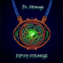 Dipsy Strange - Dr. Strange - (Original Mix) - Free download