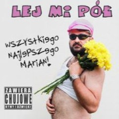 Lej Mi Pół - Sąsiad
