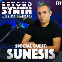 Beyond Synth - 367 - SUNESIS