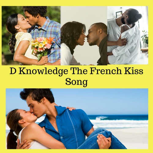 Stream The French Kiss Song by SwahD (D Knowledge) | Listen online for free  on SoundCloud