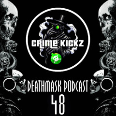 Deathmask Podcast 48 by Crime Kickz (Uptempo Hardcore Mix)