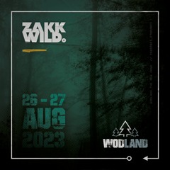 DJ Zakk Wild - Wodland 2023