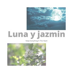 Luna Y Jazmin