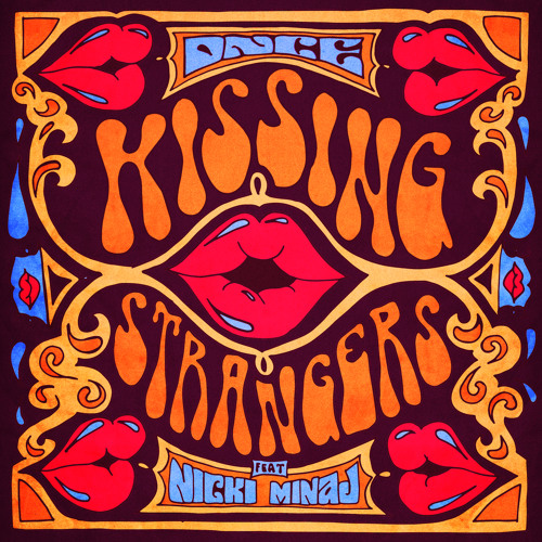 Omslag van de single van DNCE, Nicki Minaj met de titel Kissing Strangers. Op het omslag zijn de titel van het nummer en de namen van de artiesten te zien in een typisch jaren 60 lettertype. Verder staan er verschillende rode kussende lippen op. 
