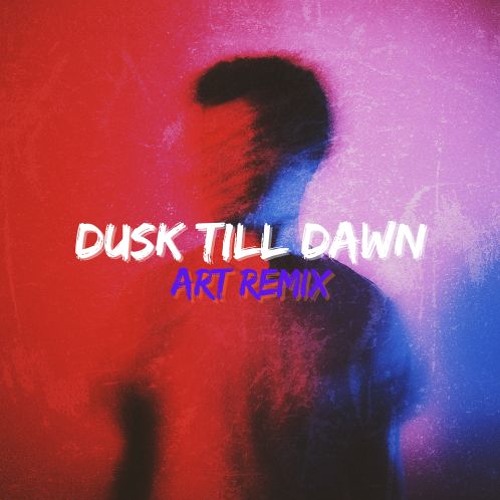 Dusk Till Dawn ART Remix 2025 FREE