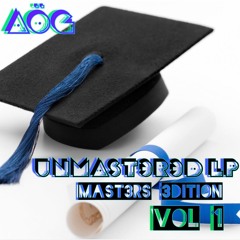 AöG ~ 2025 Lift M3 Up(with Your3 Lov3)UnMast3r3d LP