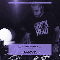 Taktika Zvuka Radio Show #125 - Jarvis