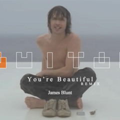 James Blunt - Your're Beautiful (KAMIYAKI REMIX)