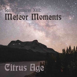 SV XIII: Meteor Moments