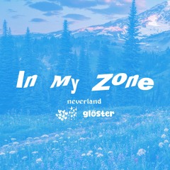 In My Zone