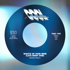 Morris Mobley - What's On Your Mind (Late Night Dub)