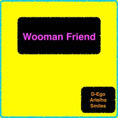 Wooman Friend