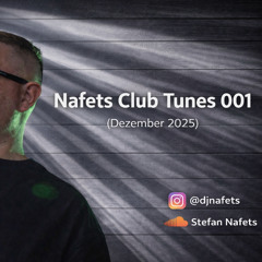 Nafets - Club Tunes 001 (Dezember 2025)