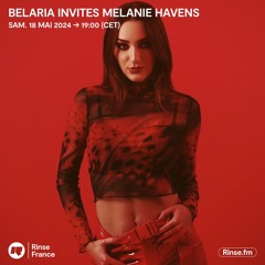 Belaria invites Melanie Havens - 18 Mai 2024