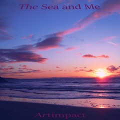 The Sea And Me