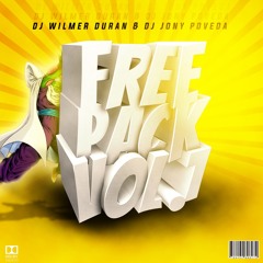 Pack Free Download Vol.1 Dj WILMER DURAN & DJ JONY POVEDA