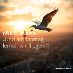 rAVE Maria - Flugversuch im Wohnzimmer @ Klunkerkranich 2024