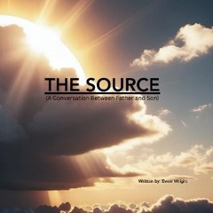 [Ebook] 📖 The Source (A Conversation Between Father and Son) Read online