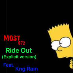 Ride Out feat. Kng Rain explicit