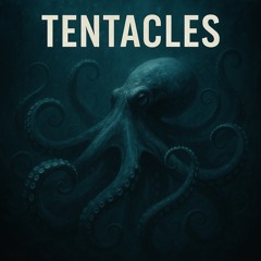 Tentacles