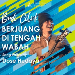 Budi Cilok - Berjuang Di Tengah Wabah (Official Audio)