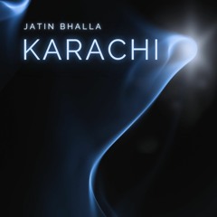 Jatin bhalla - Karachi mere bhai ka