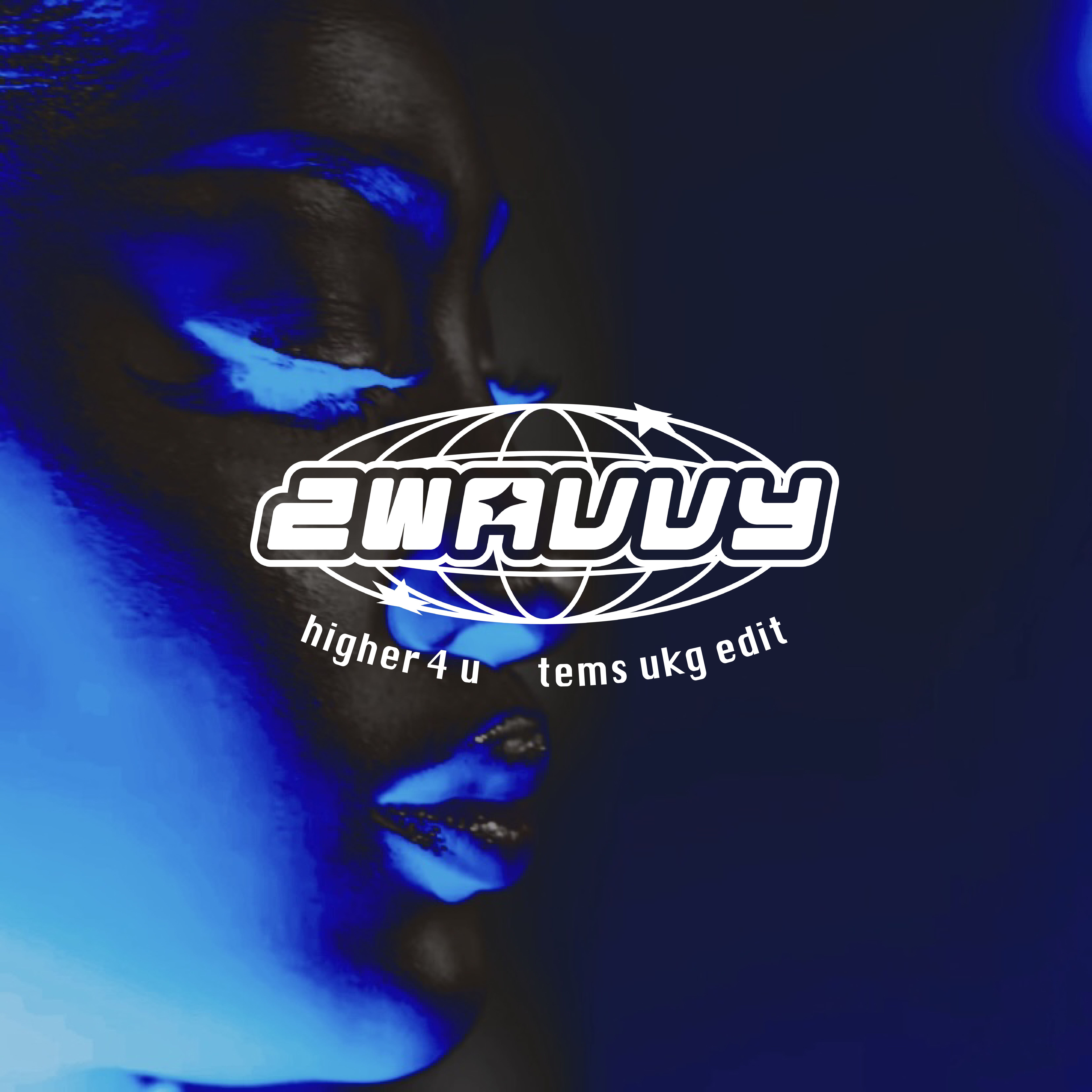 higher 4 u (tems ukg edit)