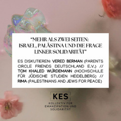 Mehr als zwei Seiten: Israel, Palästina und die Frage linker Solidarität