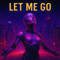 Let me go(Radio Edit)