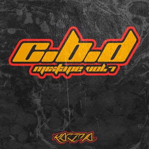 C.B.D Mixtape Vol. 7 By RAZTHA