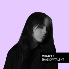 Miracle - Billie EIlish Letter [prod. by Shadow Talent]