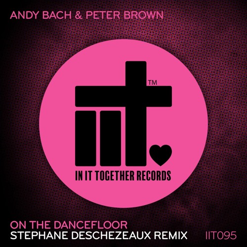 On The Dancefloor (Stéphane Deschezeaux Remix)