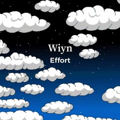 Effort - Wiyn