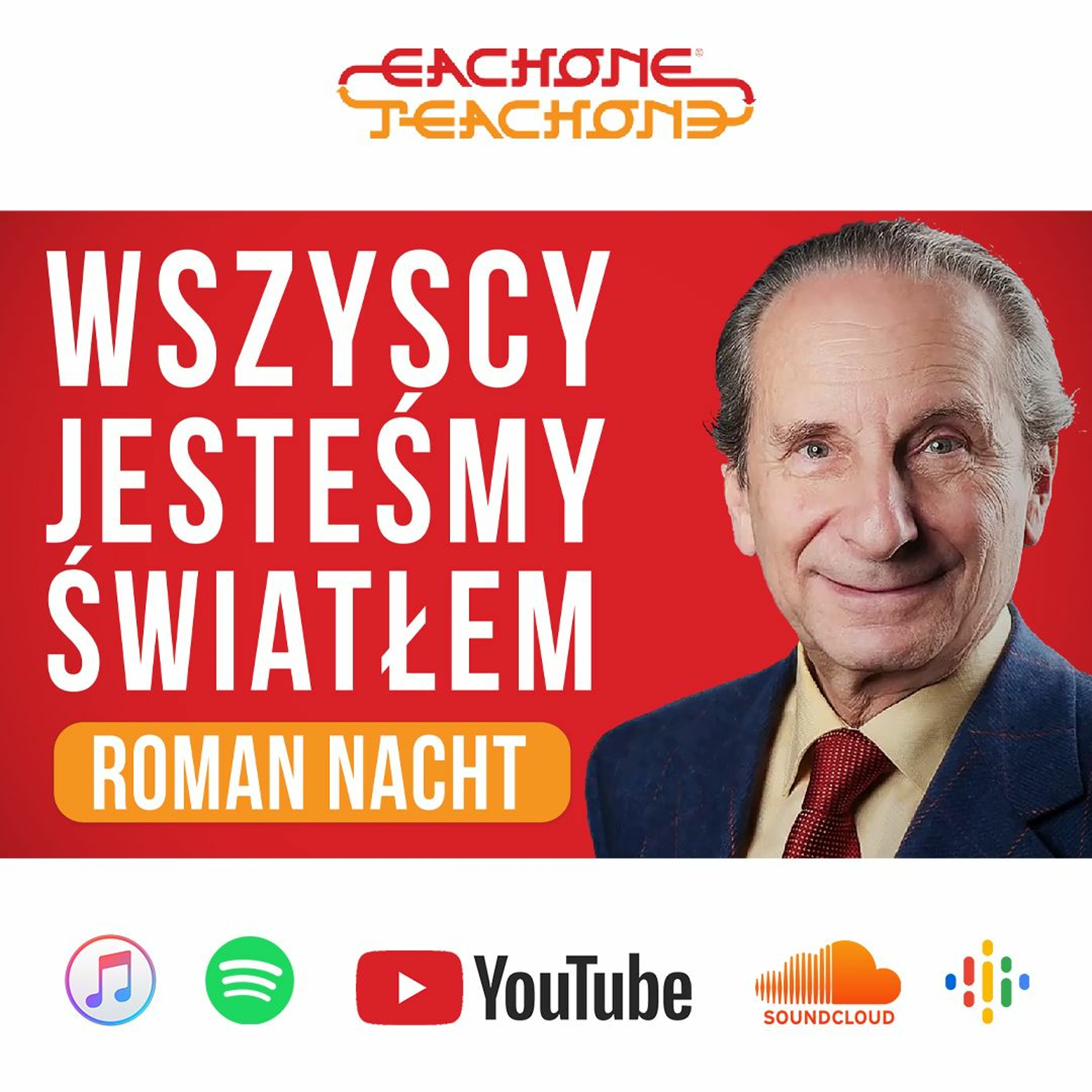 E1T1 | #110 - Wszyscy jesteśmy światłem - Roman Nacht. episode artwork