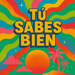Tú sabes bien (PrjktPrple)