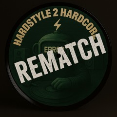 HARDSTYLE 2 HARDCORE MILLENIUM [REMATCH BATTLE] | Prose