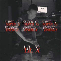 SUPER G - LIL X [ EP2 ] @lil__xt