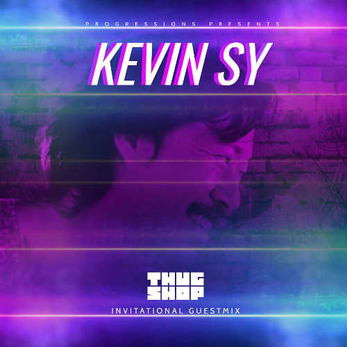140. Progressions Invitational Guest Mix - Mixed by Kevin Sy