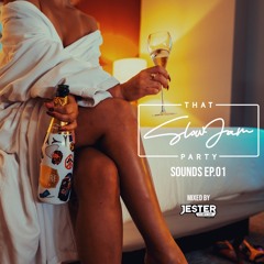 That Slow Jam Party (Sounds Ep 01)