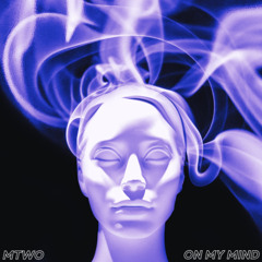 On My Mind