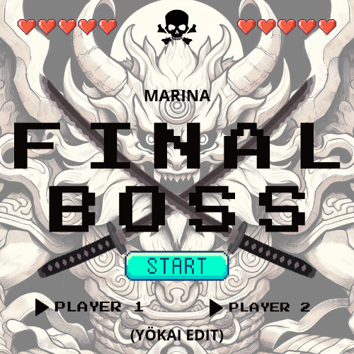 Final Boss - MARINA (YöKAI EDIT)