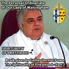 Fr Dermot Power - Talk 1 - Spirituality Of Priesthood - Part 1