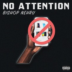 No Attention