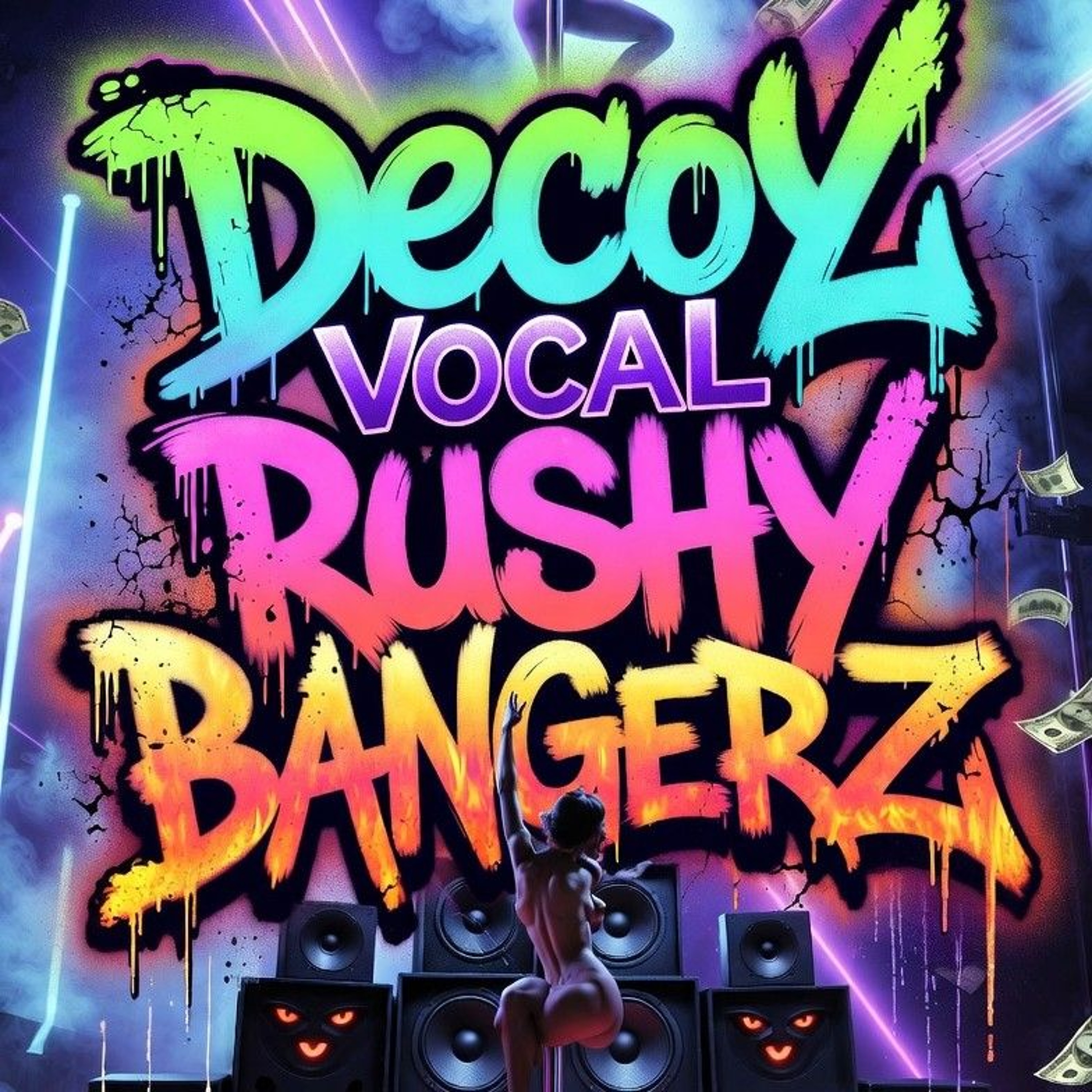 Decoy - Rushy Vocal Bangers episode artwork